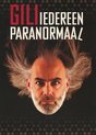 Gili - Iedereen Paranormaal