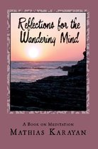 Reflections For The Wandering Mind