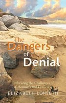 The Dangers of Denial