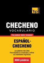 Vocabulario Espanol-Checheno - 9000 Palabras Mas Usadas