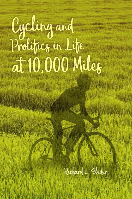Cycling and Prolifics in Life at 10,000 Miles - cover