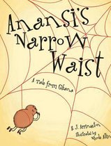 Anansi's Narrow Waist