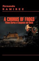 A Chorus of Frogs
