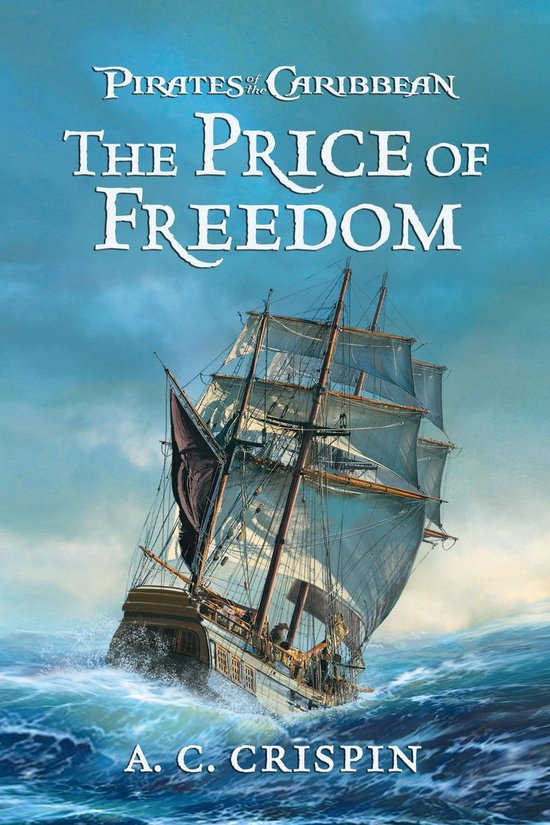 Pirates of the Caribbean: The Price of Freedom - cover