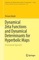 Ergebnisse der Mathematik und ihrer Grenzgebiete. 3. Folge / A Series of Modern Surveys in Mathematics 68 - Dynamical Zeta Functions and Dynamical Determinants for Hyperbolic Maps
