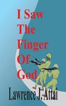 I Saw the Finger of God