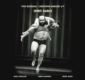Yves Rousseau & Christophe Marguet - Spirit Dance (CD)