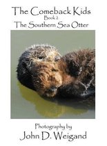 The Comeback Kids Book 2, the Southern Sea Otter