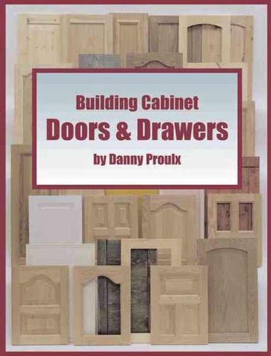 Building Cabinet Doors & Drawers - cover