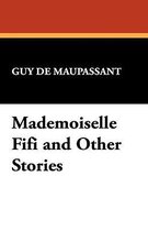 Mademoiselle Fifi and Other Stories