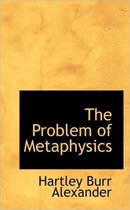 The Problem of Metaphysics