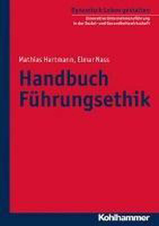 Handbuch Führungsethik