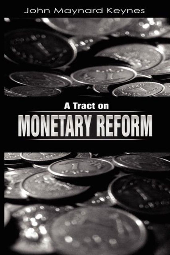 A Tract on Monetary Reform - cover