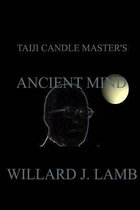 Taiji Candle Master's Ancient Mind