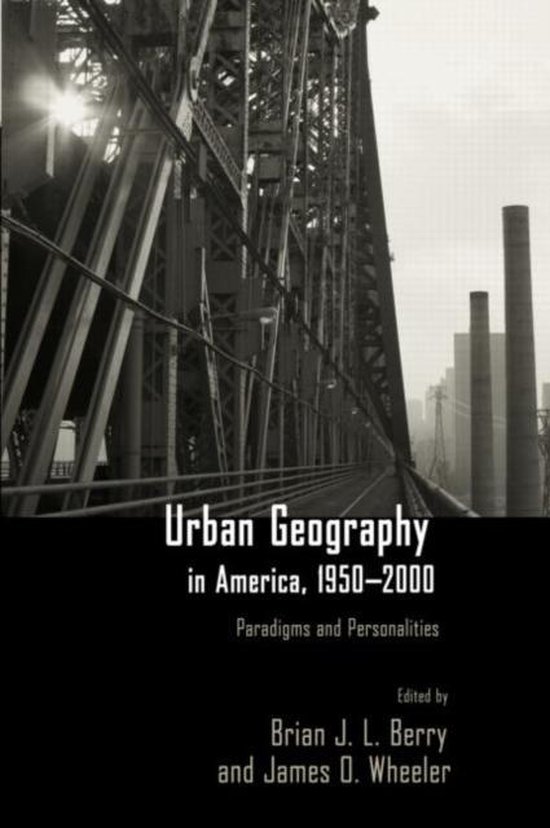 Urban Geography in America, 19502000 9780415951913 Brian Berry Boeken