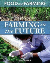 Farming In The Future