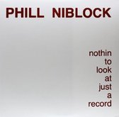 Phill Niblock - Nothin To Look At Just A Record (LP)