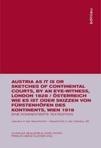 Austria as It Is or Sketches of Continental Courts, by an Eye-Witness, London 1828 / sterreich Wie Es Ist Oder Skizzen Von F rstenh fen Des Kontinents, Wien 1919