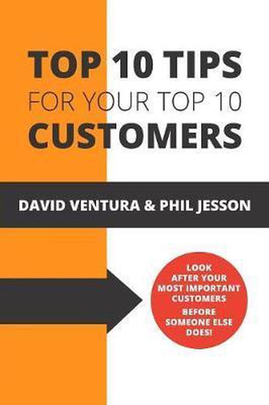 Top 10 Tips For Your Top 10 Customers - cover