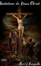 Oeuvres de Pierre Corneille - Imitation de Jésus-Christ