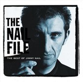 The Nail File: The Best Of Jimmy Nail
