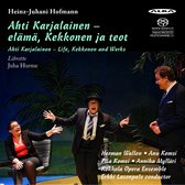 Heinz-Juhani Hofmann: Ahti Karjalainen - Elämä, Kekkonen Ja Teot