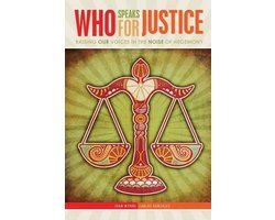 Who Speaks for Justice: Raising Our Voices in the Noise of Hegemony