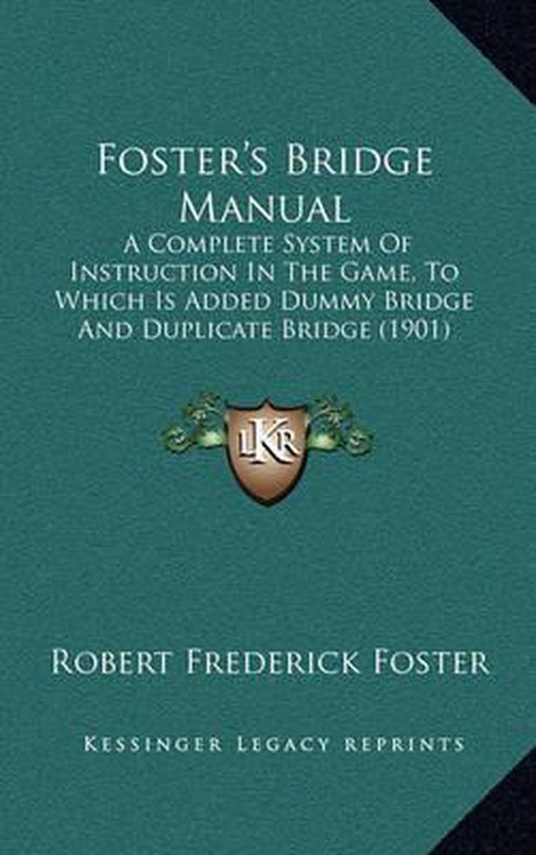Foster's Bridge Manual van R F Robert Frederick Foster