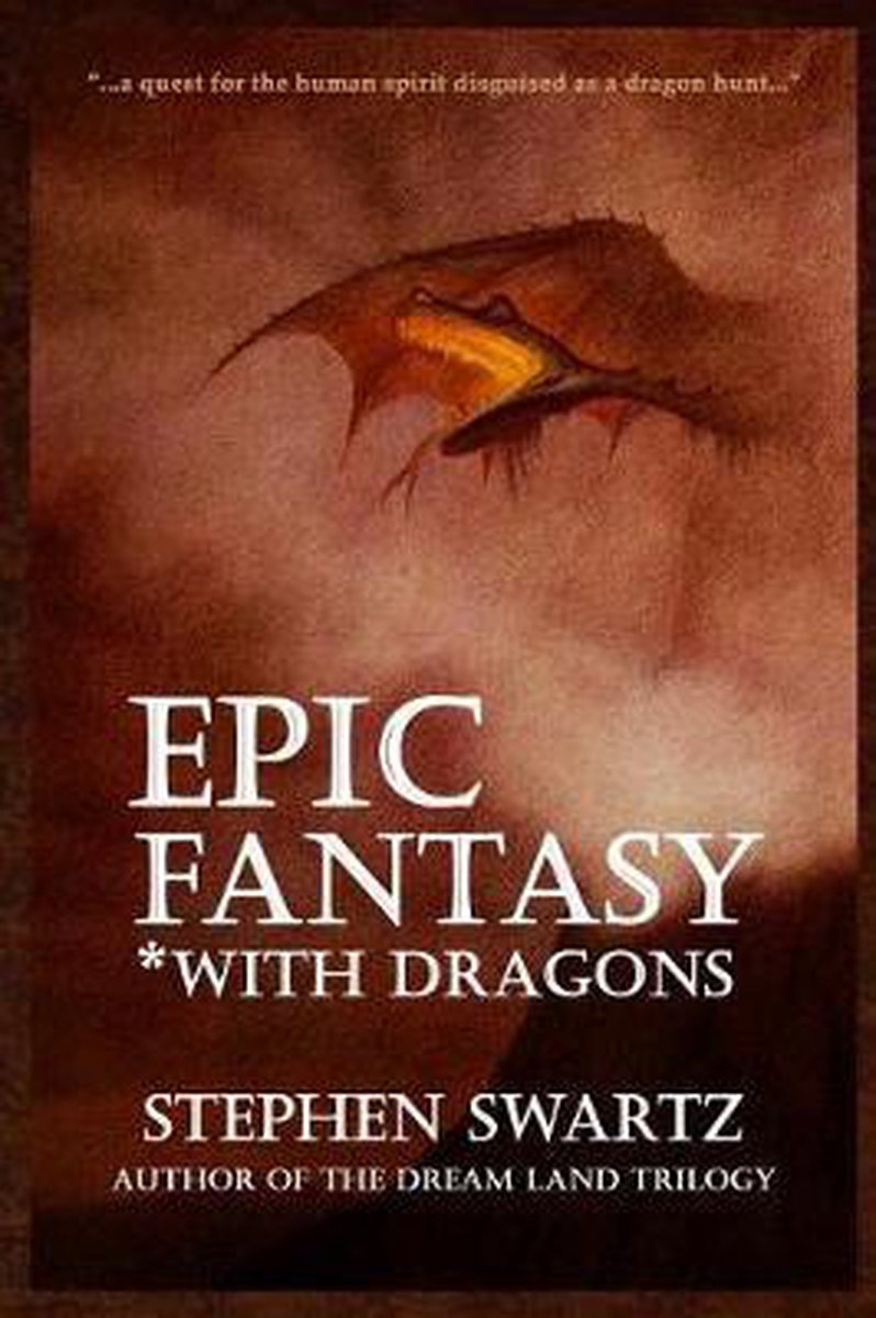 Epic Fantasy *with Dragons - Stephen Swartz