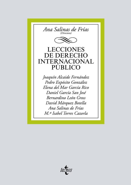 Apuntes internacional público  Derecho - Biblioteca Universitaria de Editorial Tecnos - Lecciones de Derecho Internacional Público, ISBN: 9788430976690