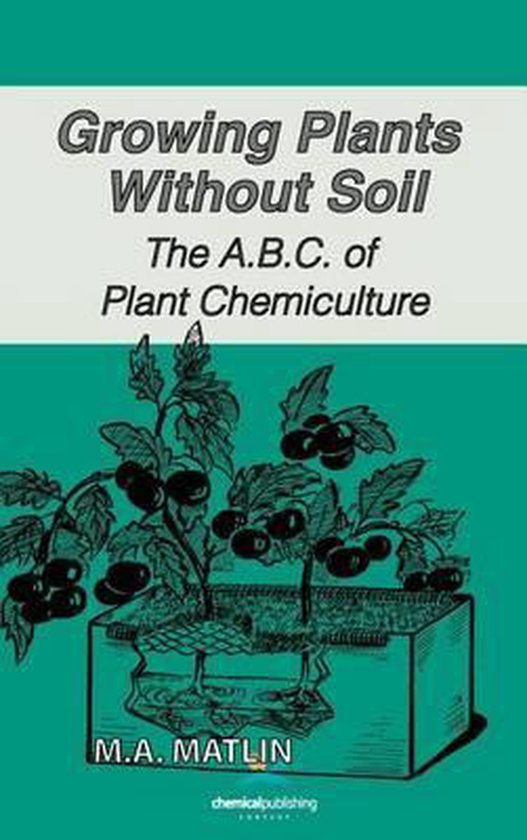 Growing Plants Without Soil 9780820601021 M. A. Matlin Boeken