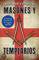 Masones y Templarios = The Temple and the Lodge
