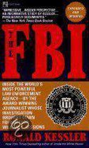 The Fbi/Inside the World's Most Powerful Law Enforcement Agency