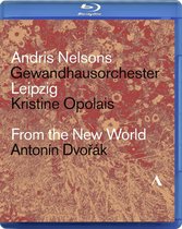 Kristin Opolais, Gewandhausorchester Leipzig, Andris Nelson - Dvorak : From The New World (Blu-ray)