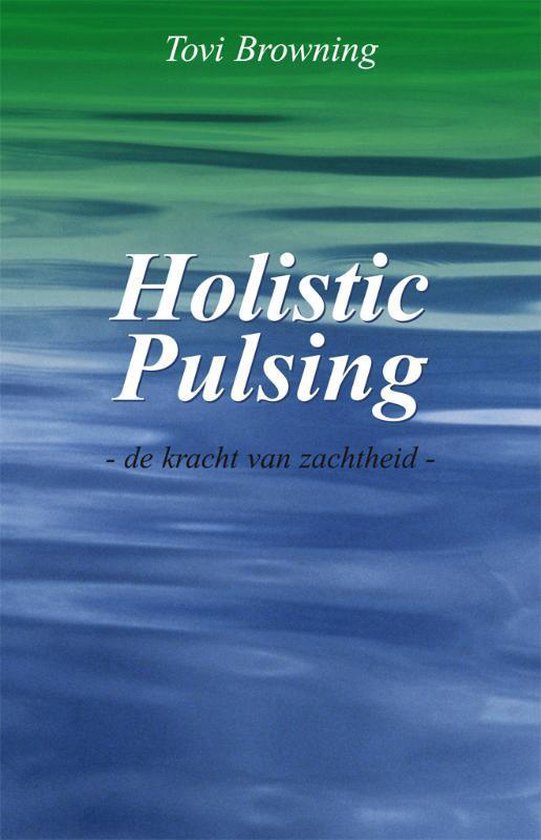 Holistic pulsing - T. Browning | Northernlights300.org