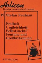 Freiheit, Ungleichheit, Selbstsucht?. Fontane Und Grossbritannien