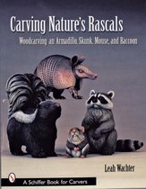 Carving Nature's Rascals
