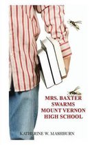 Mrs. Baxter Swarms Mount Vernon High School