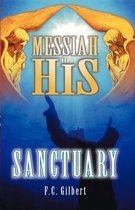 Messiah in His Sanctuary