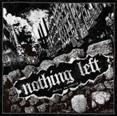 Nothing Left - Destroy & Rebuild (LP)