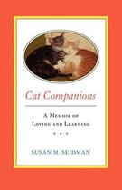 Cat Companions --- A Memoir of Loving and Learning