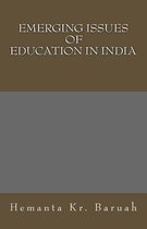 Emerging Issues of Education in India