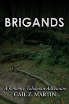 A Jonmarc Vahanian Adventure 15 - Brigands