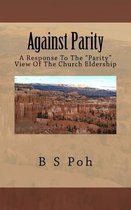 Against Parity