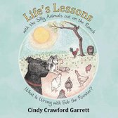 Life's Lessons with the Silly Animals Out on the Ranch