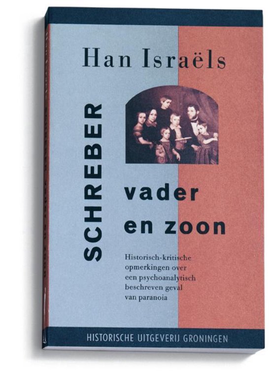 Cover van het boek 'Schreber, vader en zoon / druk 1' van H. Israels