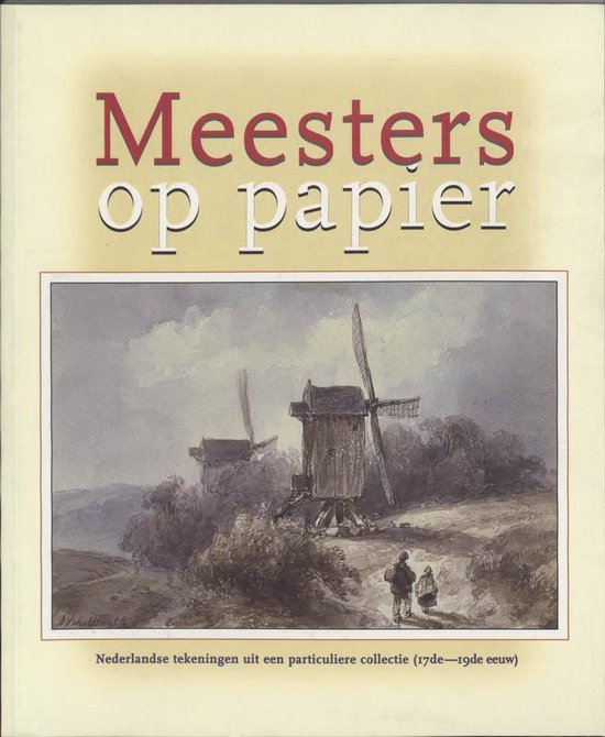 Boekomslag met de titel "Meesters op papier" en een aquarel van twee molens met op de voorgrond twee figuren.