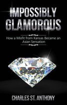 Impossibly Glamorous (2017 Re-Release)