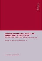 B rgertum Und Stadt in Russland 1760-1870