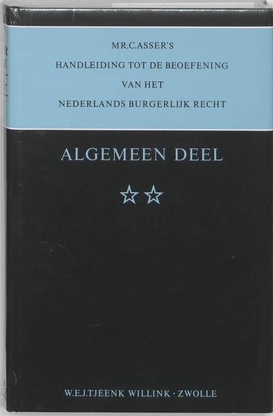 Cover van het boek 'Mr. C. Asser's handleiding tot de beoefening van het Nederlands burgerlijk recht / Algemeen deel / druk 1' van C. Asser